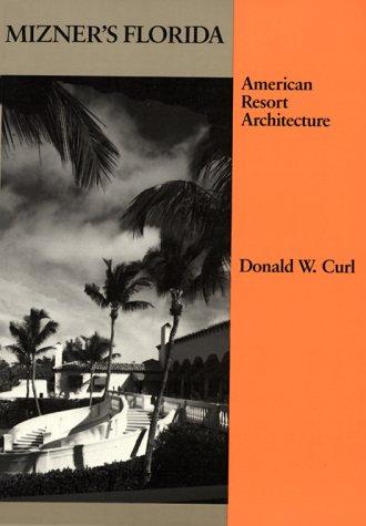 Cover of Mizner's Florida by Donald W. Curl