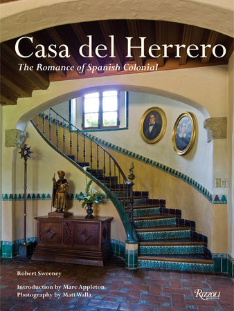 Cover of Casa Del Herrero: The Romance of Spanish Colonial